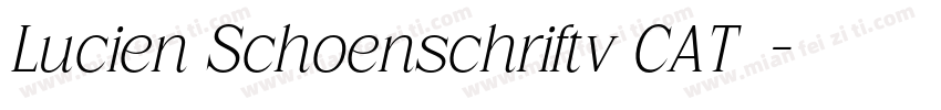 Lucien Schoenschriftv CAT字体字体转换